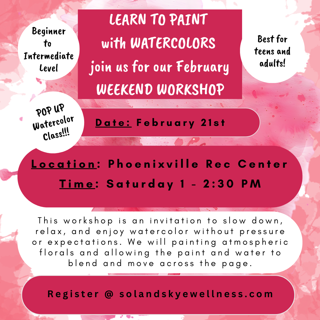 Watercolor February 26 Workshop